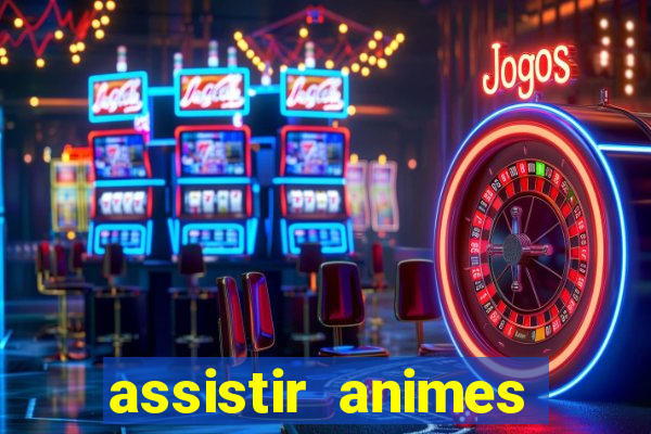 assistir animes online nz